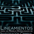 Thumbnail for Lineamientos para un Modelo Homologado de investigación criminal