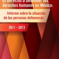 Thumbnail for Presentación del informe de la Red TDT "El Derecho a Defender los Derechos Humanos en México 2011-2013"