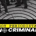 Thumbnail for Lanzan campaña #SoyPeriodistaNoCriminal