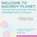 Thumbnail for Connected Learning Among LittleBigPlanet 2 Players