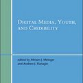 Thumbnail for Digital Media, Youth, and Credibility