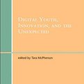 Thumbnail for Digital Youth, Innovation, and the Unexpected
