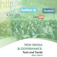Leveraging New Media to Improve Nigeria’s Future 