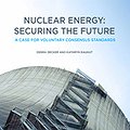 Voluntary Consensus Standards Can Establish Efficient and Safe Nuclear Operations thumbnail